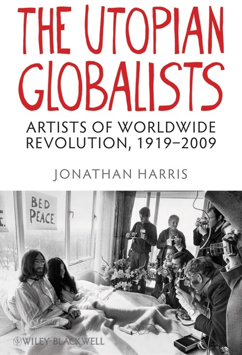 [eBook Code] The Utopian Globalists (eBook Code, 1st)