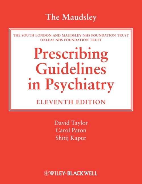 [eBook Code] The Maudsley Prescribing Guidelines in Psychiatry (eBook Code, 11th)