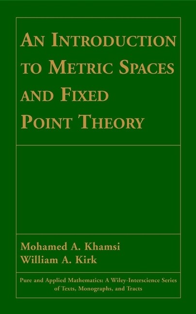 [eBook Code] An Introduction to Metric Spaces and Fixed Point Theory (eBook Code, 1st)