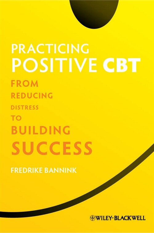 [eBook Code] Practicing Positive CBT (eBook Code, 1st)