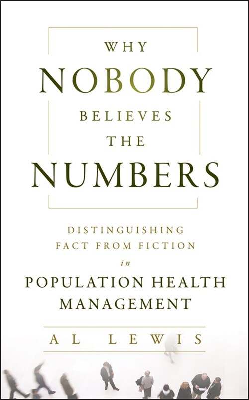 [eBook Code] Why Nobody Believes the Numbers (eBook Code, 1st)