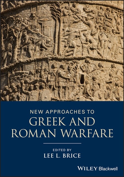 [eBook Code] New Approaches to Greek and Roman Warfare (eBook Code, 1st)