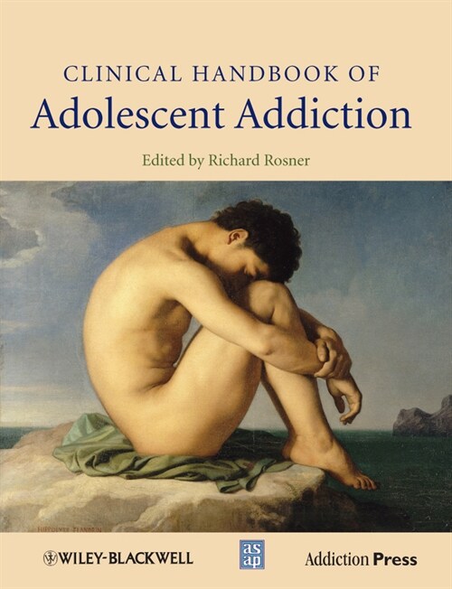[eBook Code] Clinical Handbook of Adolescent Addiction (eBook Code, 1st)