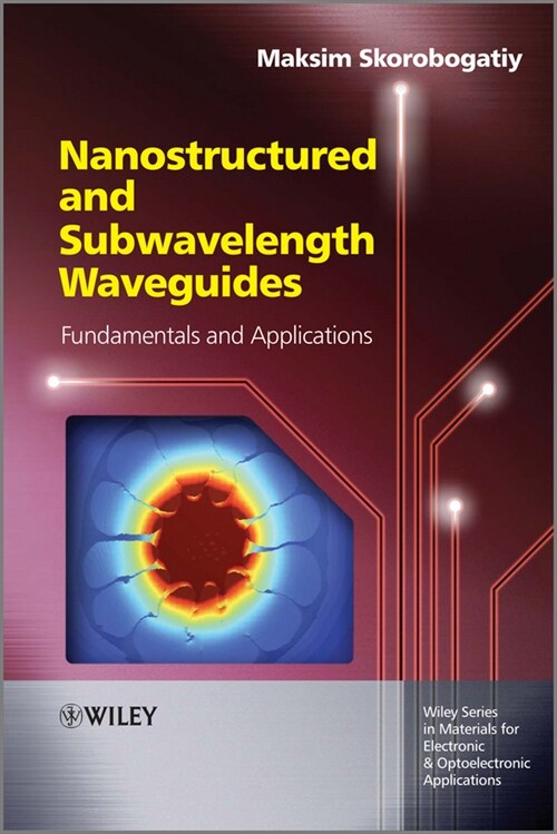 [eBook Code] Nanostructured and Subwavelength Waveguides (eBook Code, 1st)