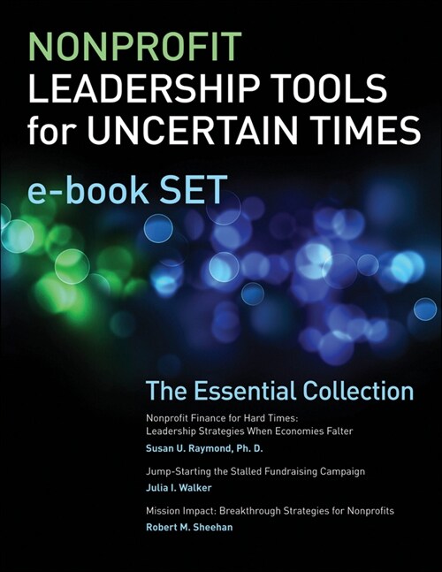[eBook Code] Nonprofit Leadership Tools for Uncertain Times e-book Set (eBook Code, 1st)