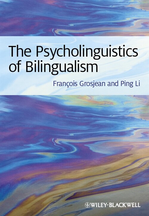 [eBook Code] The Psycholinguistics of Bilingualism (eBook Code, 1st)