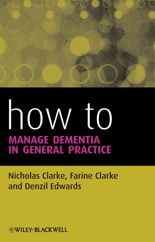 [eBook Code] How to Manage Dementia in General Practice (eBook Code, 1st)