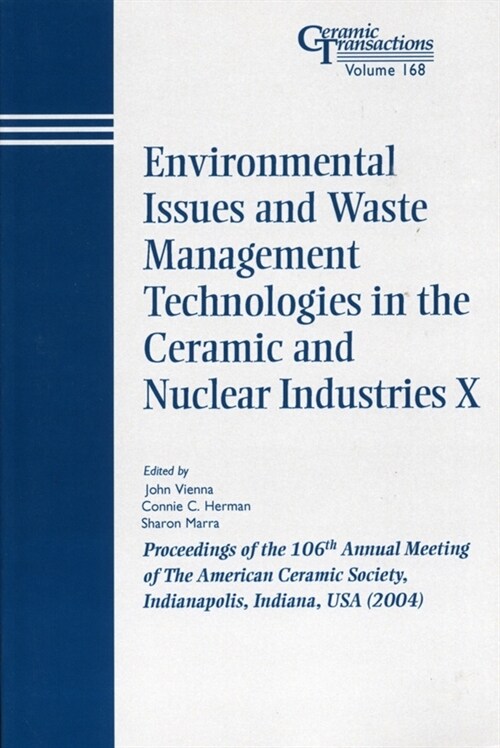 [eBook Code] Environmental Issues and Waste Management Technologies in the Ceramic and Nuclear Industries X (eBook Code, 1st)