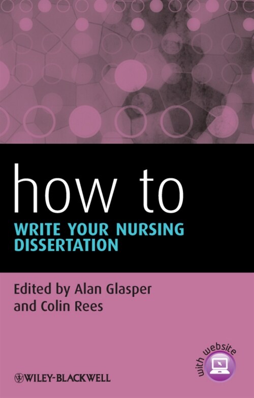 [eBook Code] How To Write Your Nursing Dissertation (eBook Code, 1st)