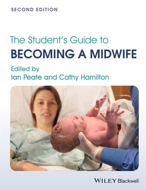 [eBook Code] The Students Guide to Becoming a Midwife (eBook Code, 2nd)