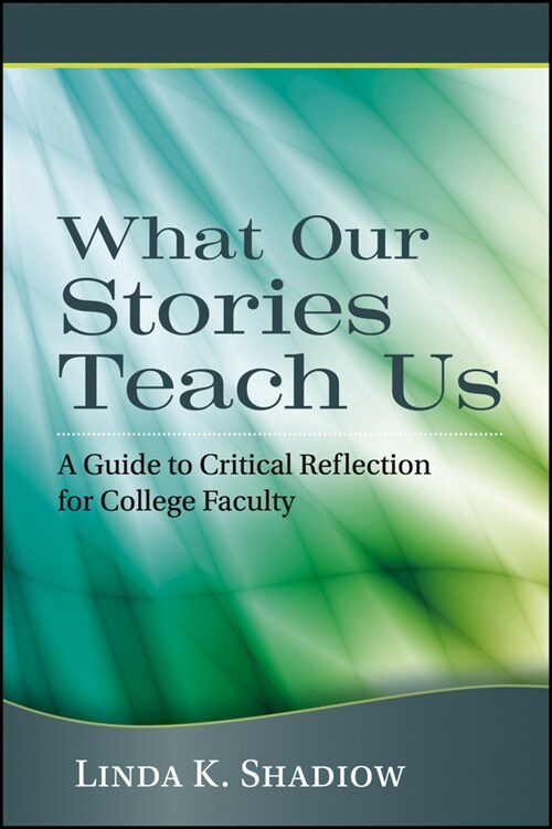 [eBook Code] What Our Stories Teach Us (eBook Code, 1st)