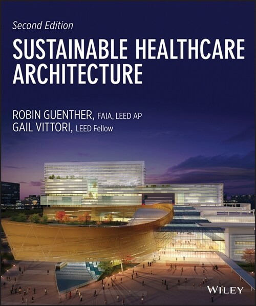 [eBook Code] Sustainable Healthcare Architecture (eBook Code, 2nd)