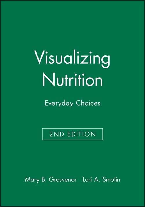 [eBook Code] Visualizing Nutrition (eBook Code, 2nd)