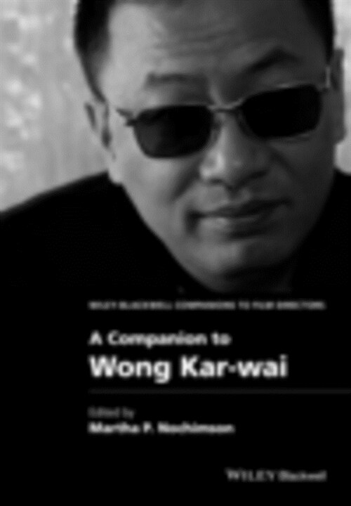 [eBook Code] A Companion to Wong Kar-wai (eBook Code, 1st)