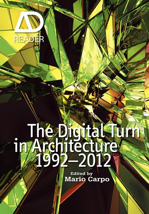 [eBook Code] The Digital Turn in Architecture 1992 - 2012 (eBook Code, 1st)