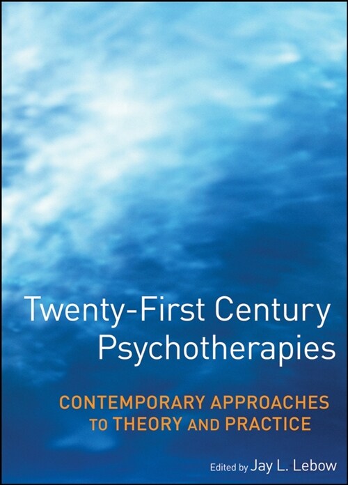 [eBook Code] Twenty-First Century Psychotherapies (eBook Code, 1st)