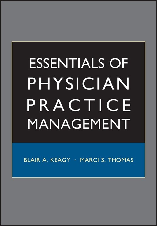 [eBook Code] Essentials of Physician Practice Management (eBook Code, 1st)