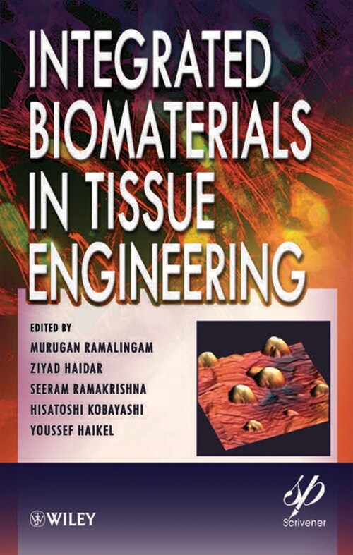 [eBook Code] Integrated Biomaterials in Tissue Engineering (eBook Code, 1st)