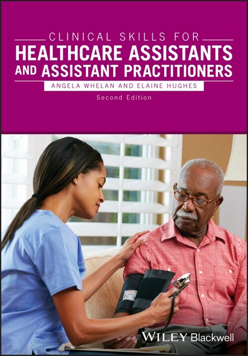 [eBook Code] Clinical Skills for Healthcare Assistants and Assistant Practitioners (eBook Code, 2nd)