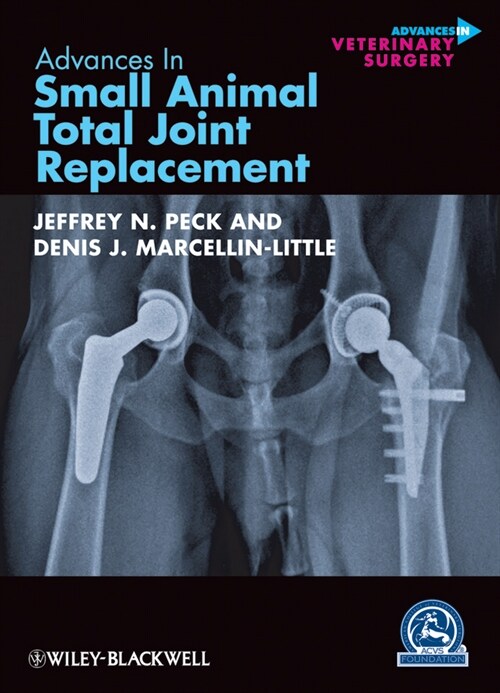 [eBook Code] Advances in Small Animal Total Joint Replacement (eBook Code, 1st)