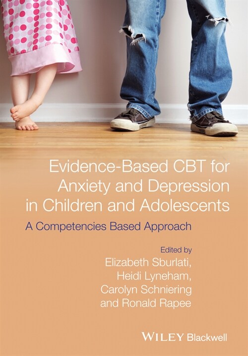 [eBook Code] Evidence-Based CBT for Anxiety and Depression in Children and Adolescents (eBook Code, 1st)