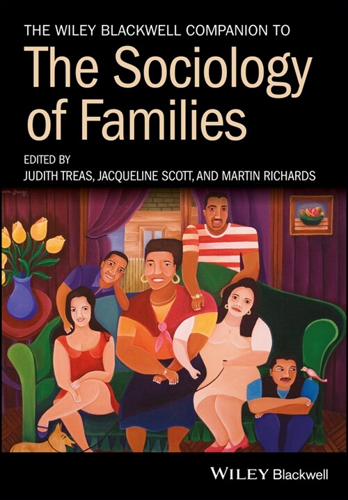 [eBook Code] The Wiley Blackwell Companion to the Sociology of Families (eBook Code, 1st)