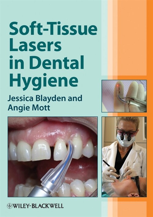 [eBook Code] Soft-Tissue Lasers in Dental Hygiene (eBook Code, 1st)