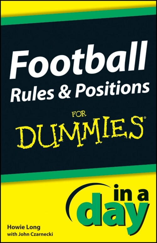 [eBook Code] Football Rules and Positions In A Day For Dummies (eBook Code, 1st)