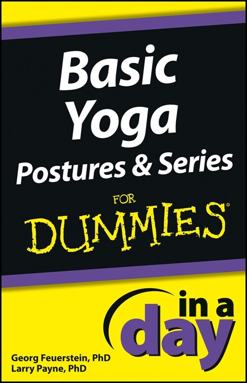 [eBook Code] Basic Yoga Postures and Series In A Day For Dummies (eBook Code, 1st)