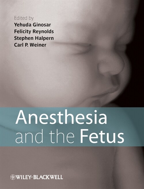 [eBook Code] Anesthesia and the Fetus (eBook Code, 1st)