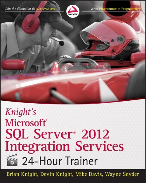 [eBook Code] Knights Microsoft SQL Server 2012 Integration Services 24-Hour Trainer (eBook Code, 1st)