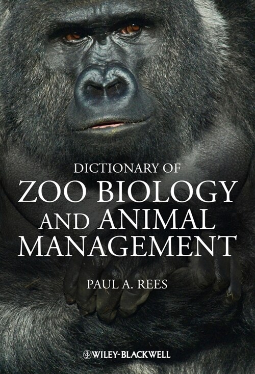 [eBook Code] Dictionary of Zoo Biology and Animal Management (eBook Code, 1st)