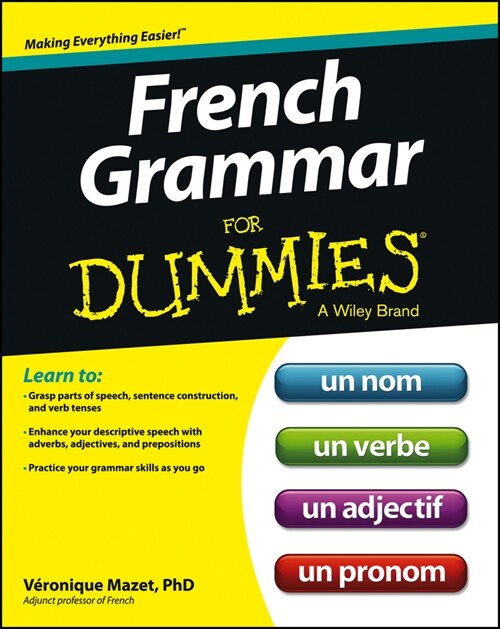 [eBook Code] French Grammar For Dummies (eBook Code, 1st)