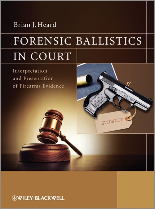 [eBook Code] Forensic Ballistics in Court (eBook Code, 1st)