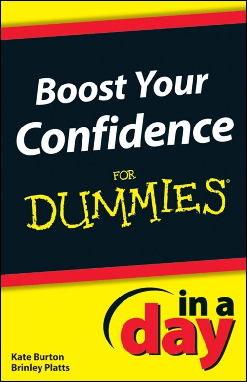 [eBook Code] Boost Your Confidence In A Day For Dummies (eBook Code, 1st)