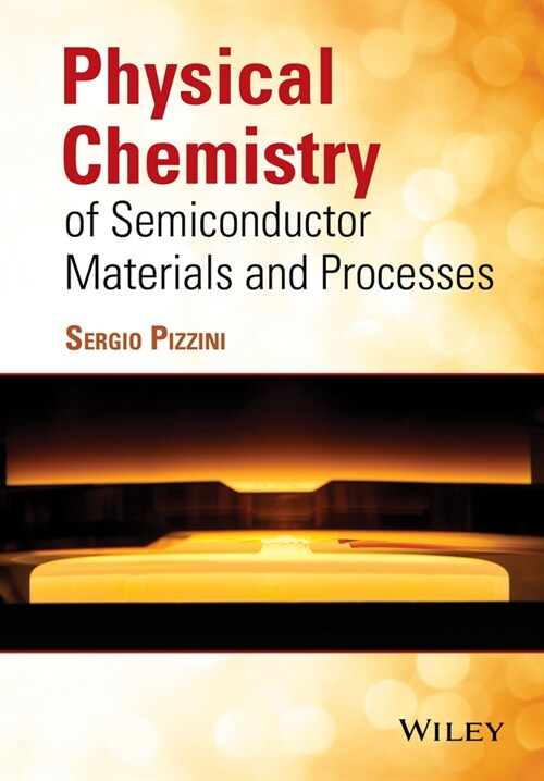 [eBook Code] Physical Chemistry of Semiconductor Materials and Processes (eBook Code, 1st)