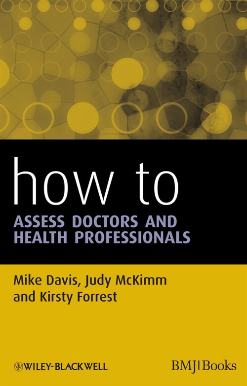 [eBook Code] How to Assess Doctors and Health Professionals (eBook Code, 1st)