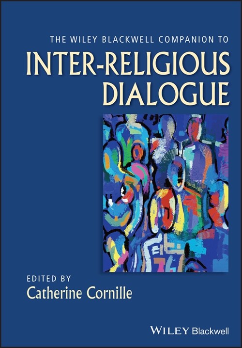 [eBook Code] The Wiley-Blackwell Companion to Inter-Religious Dialogue (eBook Code, 1st)