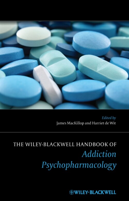 [eBook Code] The Wiley-Blackwell Handbook of Addiction Psychopharmacology (eBook Code, 1st)