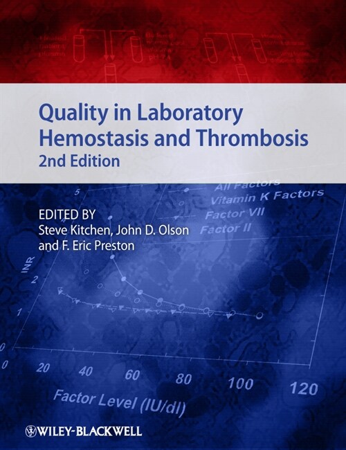 [eBook Code] Quality in Laboratory Hemostasis and Thrombosis (eBook Code, 2nd)