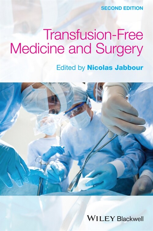 [eBook Code] Transfusion-Free Medicine and Surgery (eBook Code, 2nd)