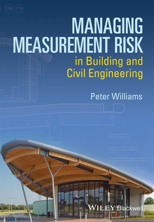 [eBook Code] Managing Measurement Risk in Building and Civil Engineering (eBook Code, 1st)