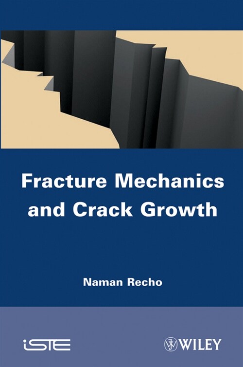 [eBook Code] Fracture Mechanics and Crack Growth (eBook Code, 1st)