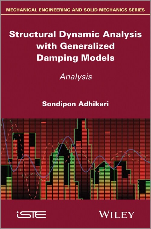 [eBook Code] Structural Dynamic Analysis with Generalized Damping Models (eBook Code, 1st)