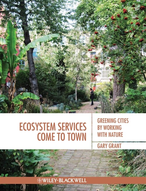 [eBook Code] Ecosystem Services Come To Town (eBook Code, 1st)