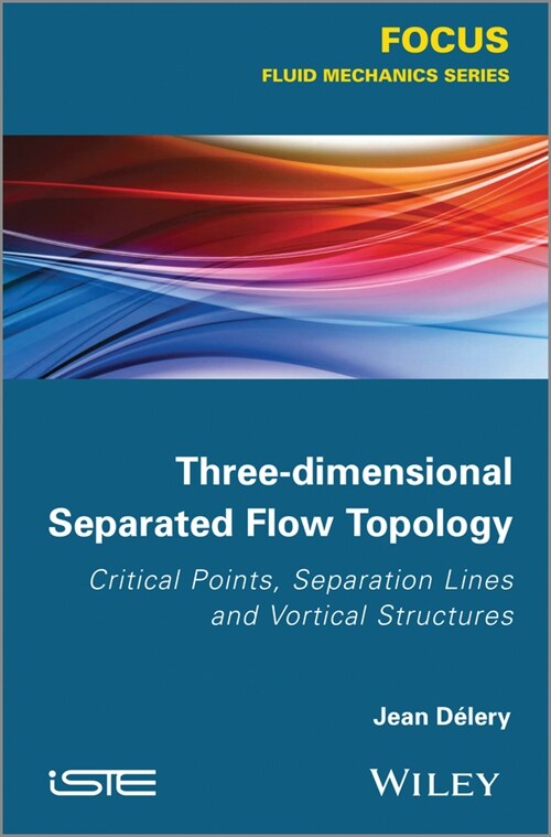 [eBook Code] Three-dimensional Separated Flow Topology (eBook Code, 1st)