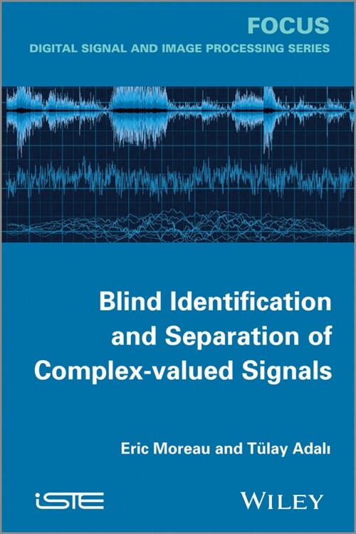 [eBook Code] Blind Identification and Separation of Complex-valued Signals (eBook Code, 1st)