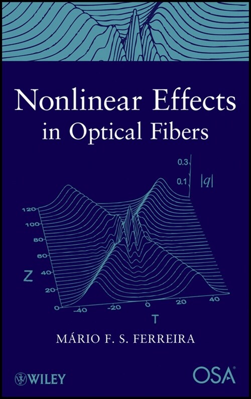 [eBook Code] Nonlinear Effects in Optical Fibers (eBook Code, 1st)