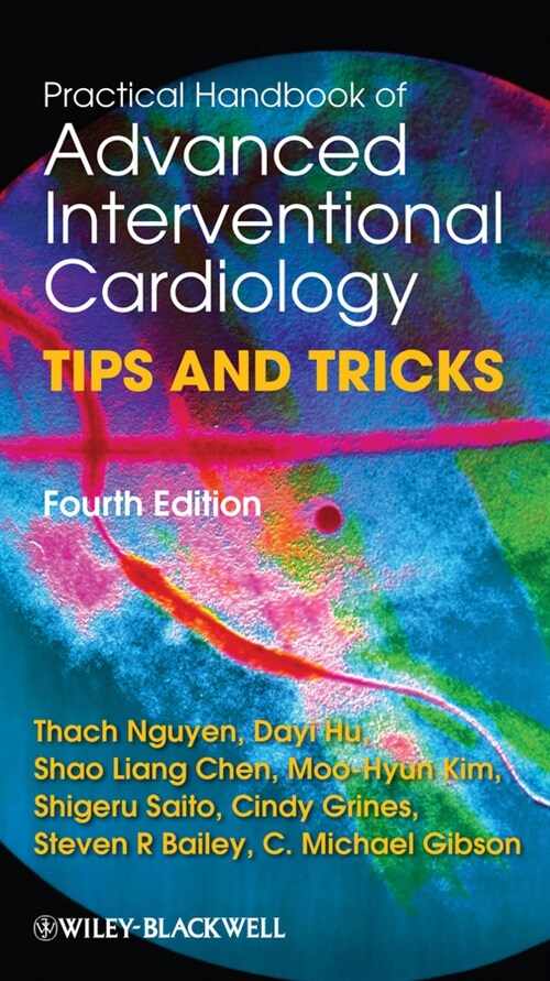 [eBook Code] Practical Handbook of Advanced Interventional Cardiology (eBook Code, 4th)