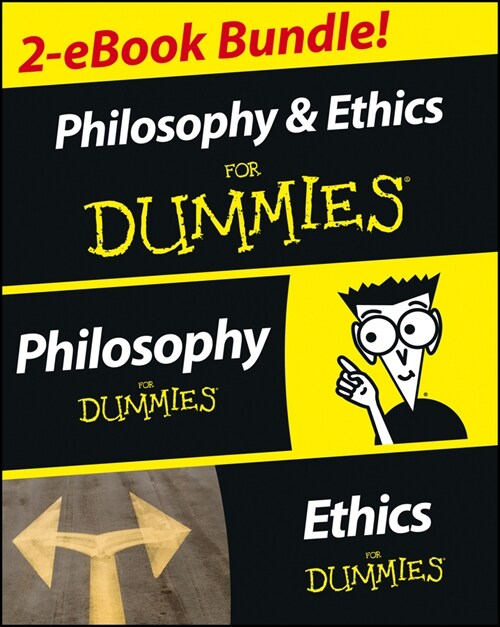 [eBook Code] Philosophy & Ethics For Dummies 2 eBook Bundle: Philosophy For Dummies & Ethics For Dummies (eBook Code, 1st)